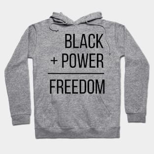 black power equality freedom power lives matter anti racism gift Hoodie